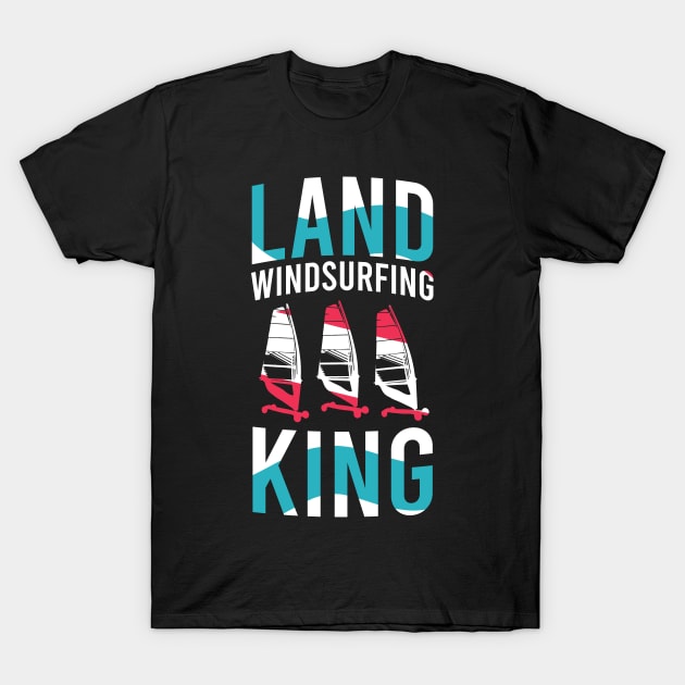 land windsurfing king / windsurfing gift idea / land windsurfing present T-Shirt by Anodyle